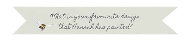 What is your favourite design that Hannah has painted?